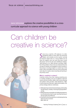 Can children be creative in science? S Jane Johnston