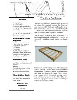 www.woodshopcowboy.com The Kid’s Bed Frame Lumber A Woodworking Plan from