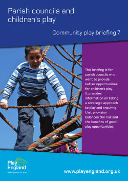 Parish councils and children’s play Community play briefing 7