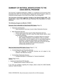 SUMMARY OF MATERIAL MODIFICATIONS TO THE USAA DENTAL PROGRAM