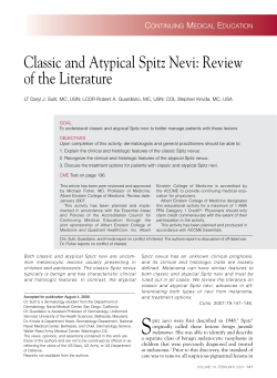 Classic and Atypical Spitz Nevi: Review of the Literature C M