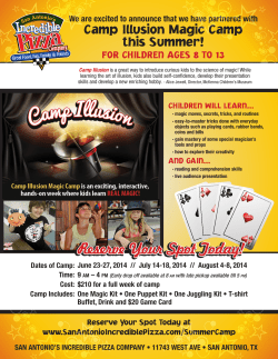 Camp Illusion Magic Camp this Summer! FOR CHILDREN AGES 8 TO 13