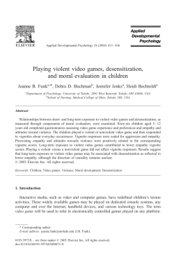 Playing violent video games, desensitization, and moral evaluation in children