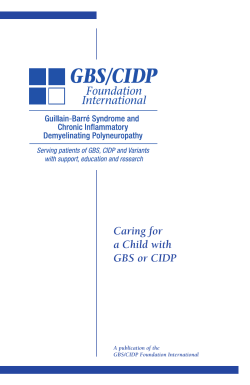 Caring for a Child with GBS or CIDP A publication of the