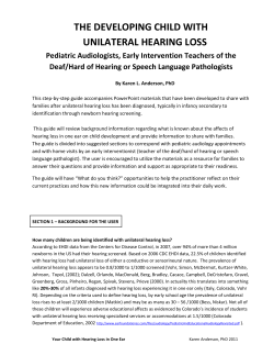 THE DEVELOPING CHILD WITH UNILATERAL HEARING LOSS