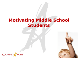 Motivating Middle School Students 1