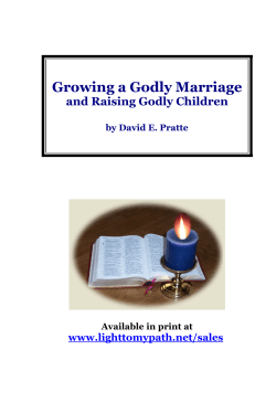 Growing a Godly Marriage and Raising Godly Children www.lighttomypath.net/sales