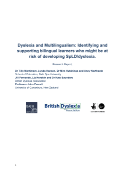 Dyslexia and Multilingualism: Identifying and risk of developing SpLD/dyslexia.