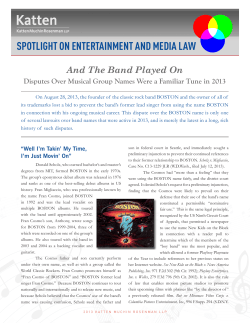 SPOTLIGHT ON ENTERTAINMENT AND MEDIA LAW And The Band Played On