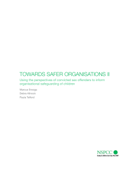 Towards safer organisaTions ii organisational safeguarding of children Marcus Erooga