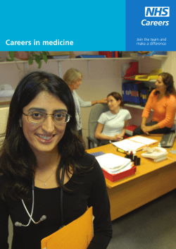 Careers in medicine Join the team and make a difference