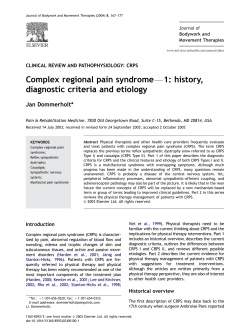 F1: history, Complex regional pain syndrome diagnostic criteria and etiology Jan Dommerholt*