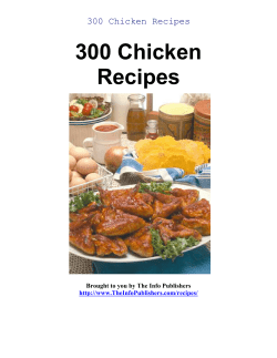 300 Chicken Recipes 300 Chicken Recipes Brought to you by The Info Publishers