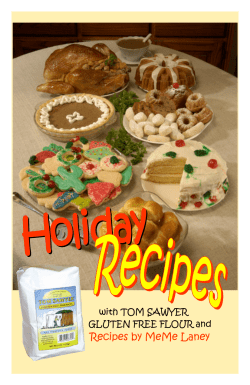 Recipes by MeMe Laney  with TOM SAWYER GLUTEN FREE FLOUR and