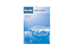Waffle Creations Instructions for use Includes recipes Model WM800B