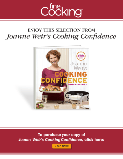 Joanne Weir’s Cooking Confidence ENJOY THIS SELECTION FROM Joanne Weir’s Cooking Confidence,