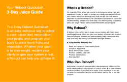 3-Day Juice Guide Your Reboot Quickstart What’s a reboot?