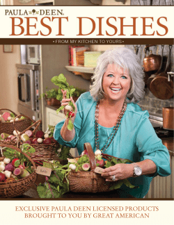 ExclusivE Paula DEEn licEnsED ProDucts brought to you by grEat amErican