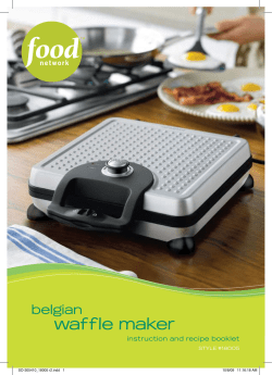 waffle maker belgian instruction and recipe booklet STYLE #18005