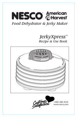JerkyXpress Food Dehydrator &amp; Jerky Maker Recipe &amp; Use Book 1-800-288-4545