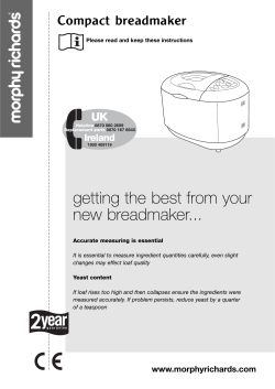 getting the best from your new breadmaker... Compact breadmaker