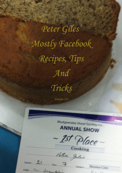 Peter Giles&rsquo; Mostly Facebook Recipes, Tips