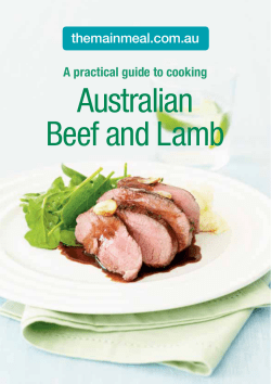 Australian Beef and Lamb themainmeal.com.au A practical guide to cooking