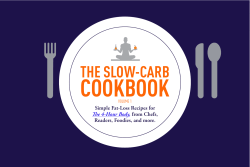 ! COOKBOOK THE SLOW-CARB Simple Fat-Loss Recipes for