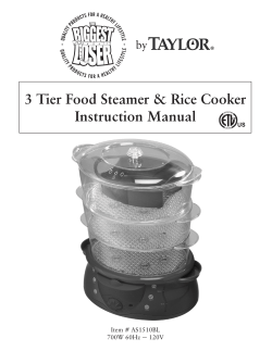 3 Tier Food Steamer &amp; Rice Cooker Instruction Manual by Item # AS1510BL