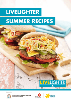 LIVELIGHTER SUMMER RECIPES livelighter.com.au Supported by