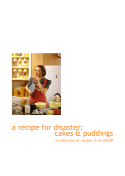 a recipe for disaster: cakes &amp; puddings