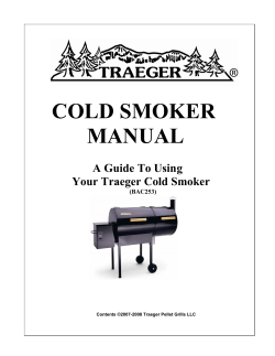 COLD SMOKER MANUAL  A Guide To Using