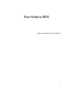 Your Guide to HCG 1 Written and compiled by Rachel Fairholm