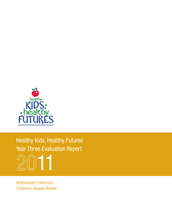 11 Healthy Kids, Healthy Futures Year Three Evaluation Report Northeastern University