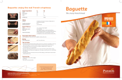 Baguette Baguette: enjoy the real French crispiness The crusty French bread