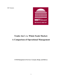 Trader Joe’s vs. Whole Foods Market: A Comparison of Operational Management 1