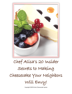 Chef Alisa’s 20 Insider Secrets to Making Cheesecake Your Neighbors Will Envy!