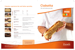 Ciabatta  Ciabatta: experience the real Italian specialty The real Italian specialty
