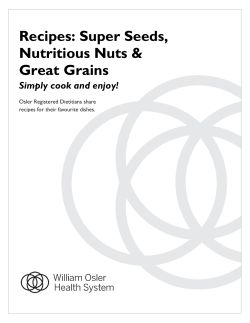 Recipes: Super Seeds, Nutritious Nuts &amp; Great Grains Simply cook and enjoy!