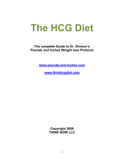 The HCG Diet The complete Guide to Dr. Simeon&rsquo;s Copyright 2009