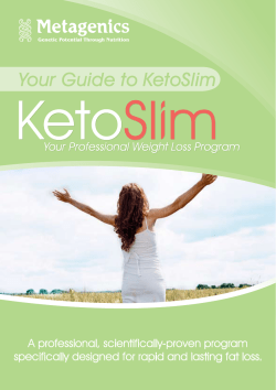 Your Guide to KetoSlim A professional, scientifically-proven program