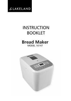 Bread Maker INSTRUCTION BOOKLET MODEL 16147