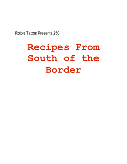 Recipes From South of the Border Rojo's Tacos Presents 250