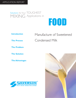 FOOD MIXING Manufacture of Sweetened Condensed Milk
