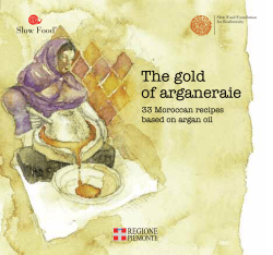The gold of arganeraie 33 Moroccan recipes based on argan oil