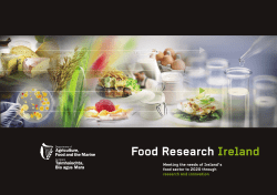 Food Research Ireland Meeting the needs of Ireland’s food sector to 2020 through