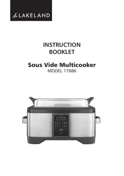 INSTRUCTION BOOKLET Sous Vide Multicooker MODEL 17886