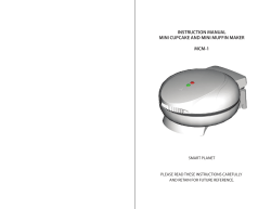 INSTRUCTION MANUAL MINI CUPCAKE AND MINI MUFFIN MAKER MCM-1 SMART PLANET