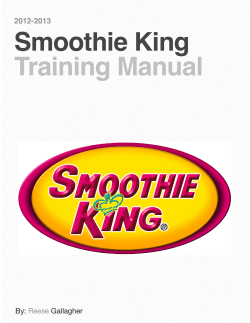 Smoothie King Training Manual 2012-2013 By: