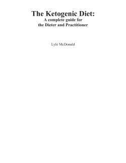 The Ketogenic Diet: A complete guide for the Dieter and Practitioner Lyle McDonald